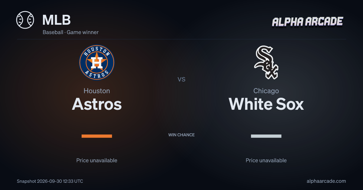 MLB: Houston Astros — / Chicago White Sox —